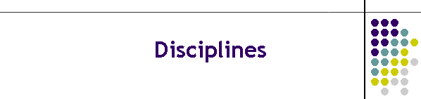Disciplines
